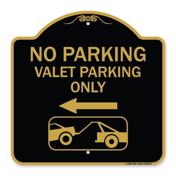 No Parking Valet Parking Only With Left Arrow With Car Tow Graphic, Black & Gold, BG-1818-23645
